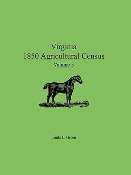 portada virginia 1850 agricultural census, volume 3 (en Inglés)