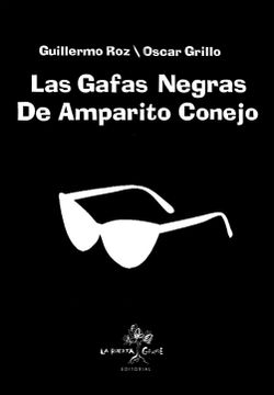 portada Las Gafas Negras de Amparito Conejo (in Spanish)