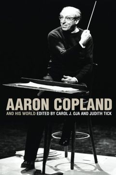 portada Aaron Copland and his World (The Bard Music Festival) (en Inglés)