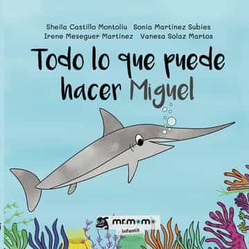 portada Todo lo que Puede Hacer Miguel (in Spanish)