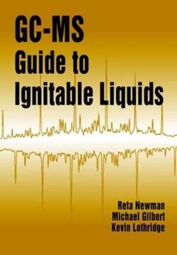 portada Gc-Ms Guide to Ignitable Liquids: The Hidden Scandal of American Hunger and how to fix it (en Inglés)