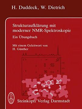 portada Strukturaufklärung mit Moderner Nmr-Spektroskopie: Ein Übungsbuch (en Alemán)