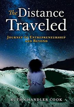 portada The Distance Traveled: Journey to Entrepreneurship and Beyond (en Inglés)
