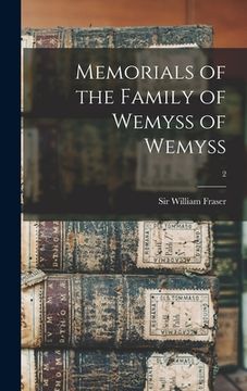 portada Memorials of the Family of Wemyss of Wemyss; 2 (in English)