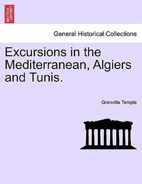 portada excursions in the mediterranean, algiers and tunis. (in English)