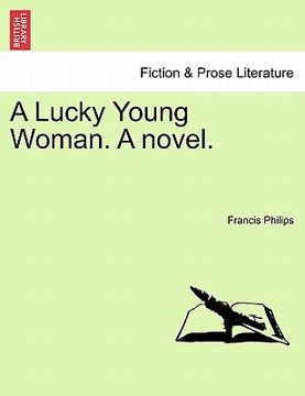 portada a lucky young woman. a novel. (in English)