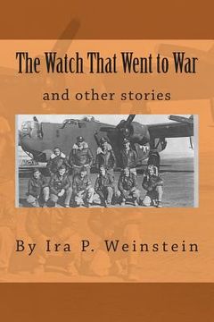 portada The Watch That Went to War: and other stories (en Inglés)