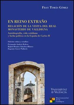 portada En reino extraño: Relación de la visita del Real Monasterio de Valldigna (Cinc Segles)