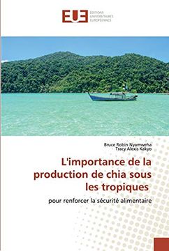 portada L'importance de la Production de Chia Sous les Tropiques: Pour Renforcer la Sécurité Alimentaire (in French)