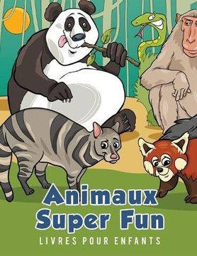 portada Animaux Super Fun Livres pour enfants
