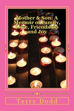 portada Mother & Son: A Memoir of Family, Love, Friendship and Joy (in English)