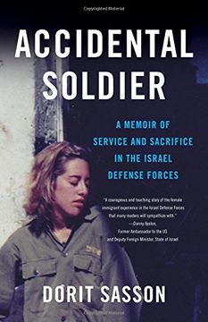 portada Accidental Soldier: A Memoir of Service and Sacrifice in the Israel Defense Forces