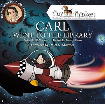portada Carl Went to the Library: The Inspiration of a Young Carl Sagan (Tiny Thinkers Series) (in English)