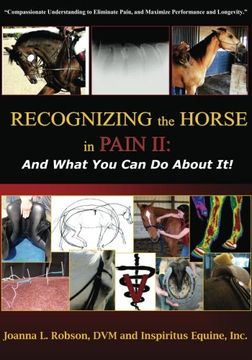 portada Recognizing the Horse in Pain II: And What You Can Do About It!