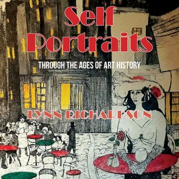 portada Self Portraits Through the Ages of art History: Through the Ages of art History (en Inglés)