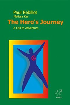 portada The Hero'S Journey: A Call to Adventure 