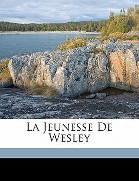 portada La Jeunesse de Wesley (en Francés)