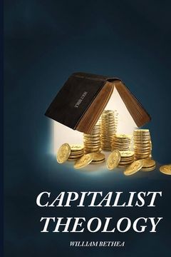 portada Capitalist Theology (en Inglés)