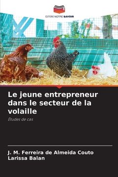 portada Le jeune entrepreneur dans le secteur de la volaille (in French)