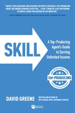 portada Skill: A Top-Producing Agent’S Guide to Earning Unlimited Income (Top-Producing Real Estate Agent, 2) 