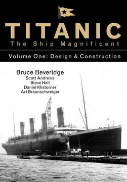 portada 1: Titanic the Ship Magnificent: Volume One:  Design & Construction