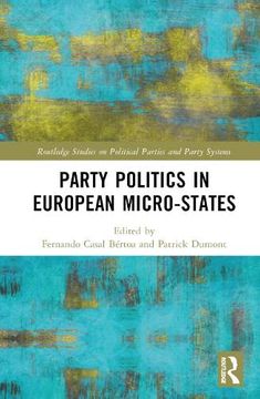 portada Party Politics in European Micro-States (Routledge Studies on Political Parties and Party Systems) (en Inglés)