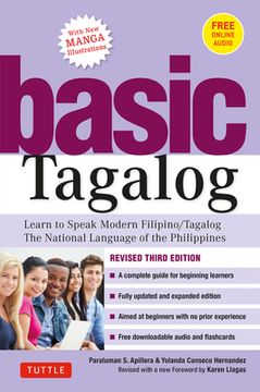 portada Basic Tagalog: Learn to Speak Modern Filipino/ Tagalog - the National Language of the Philippines: Revised Third Edition (With Online (in English)