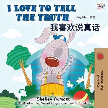 portada I Love to Tell the Truth (English Chinese Bilingual Book)