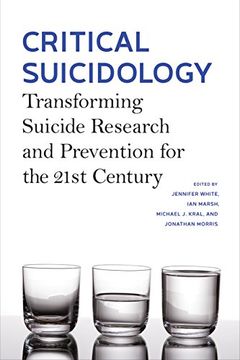 portada Critical Suicidology: Transforming Suicide Research and Prevention for the 21st Century