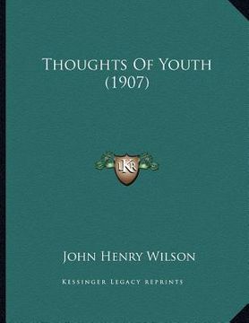 portada thoughts of youth (1907) (en Inglés)