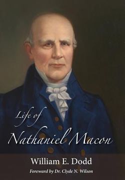 portada Life of Nathaniel Macon (in English)