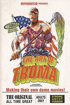 portada The Art of Troma Limited Deluxe Edition Hardcover (in English)