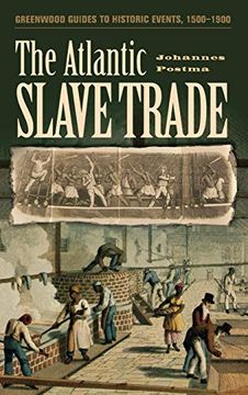 portada Atlantic Slave Trade (Greenwood Guides to Historic Events 1500-1900) (en Inglés)