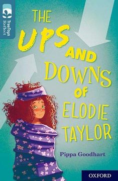 portada Oxford Reading Tree Treetops Reflect: Oxford Level 19: The ups and Downs of Elodie Taylor 