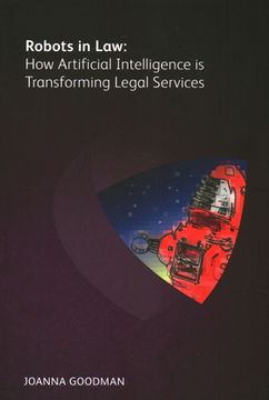 portada Robots in Law: How Artificial Intelligence is Transforming Legal Services (en Inglés)