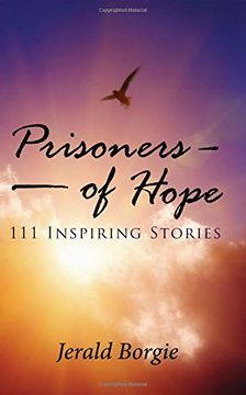 portada Prisoners of Hope: 111 Inspiring Stories