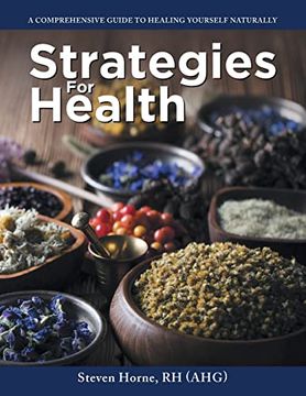 portada Strategies for Health: A Comprehensive Guide to Healing Yourself Naturally (en Inglés)