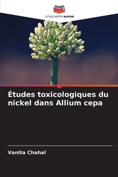portada Études toxicologiques du nickel dans Allium cepa (in French)