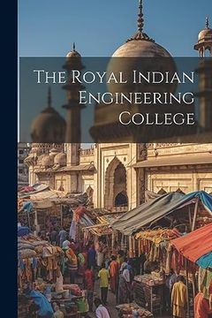 portada The Royal Indian Engineering College
