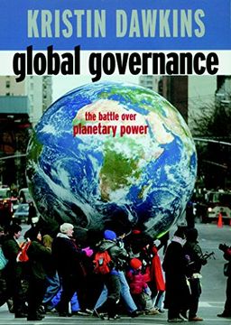 portada Global Governance: The Battle Over Planetary Power (en Inglés)