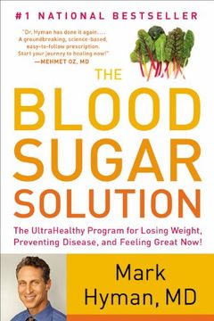 portada The Blood Sugar Solution: The UltraHealthy Program for Losing Weight, Preventing Disease, and Feeling Great Now!