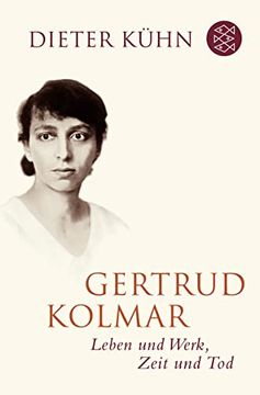 portada Gertrud Kolmar: Leben und Werk, Zeit und tod (in German)