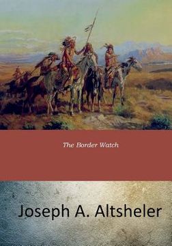 portada The Border Watch (in English)