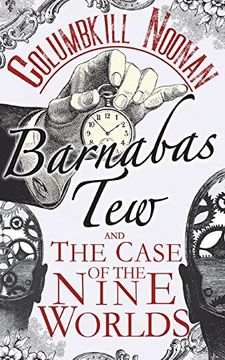 portada Barnabas tew and the Case of the Nine Worlds (in English)