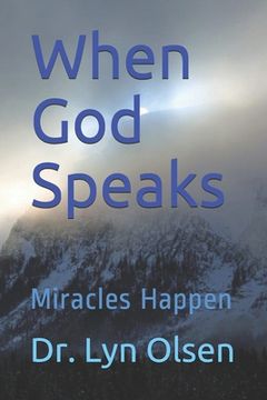 portada When God Speaks: Miracles Happen (in English)