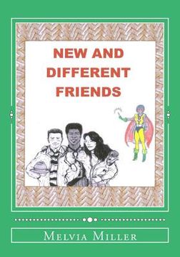 portada New And Different Friends: * Can We All Get Along ? * (en Inglés)