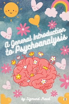 portada A General Introduction to Psychoanalysis (Illustrated) (in English)