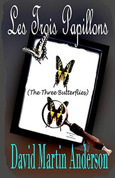 portada Les Trois Papillons: The Three Butterflies (en Inglés)