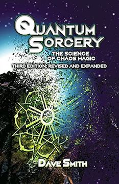 portada Quantum Sorcery: The Science of Chaos Magic 3rd Edition (en Inglés)