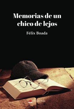portada Memorias de un Chico de Lejos (in Spanish)